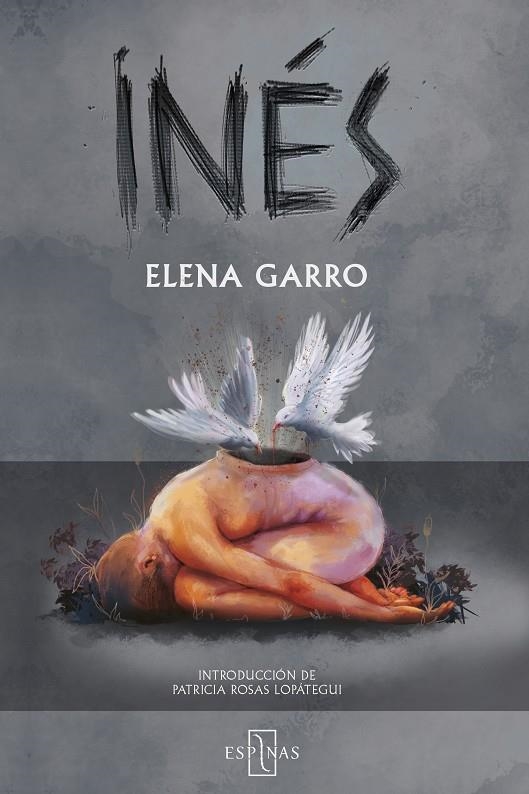 Inés | 9788412766479 | Garro, Elena