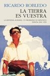 La tierra es vuestra | 9788412465952 | Ricardo Robledo