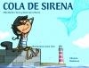 COLA DE SIRENA | 9788472907942 | BARBÉ I SERRA, ALBA / CARRO IBARRA, SARA