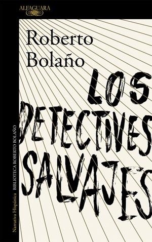 Los detectives salvajes | 9788420423937 | Bolaño, Roberto
