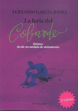 La furia del cobarde | 9788412961126 | García Jodra, Fernando