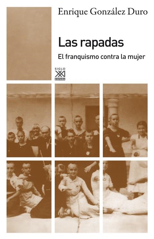 Las rapadas | 9788432316296 | González Duro, Enrique