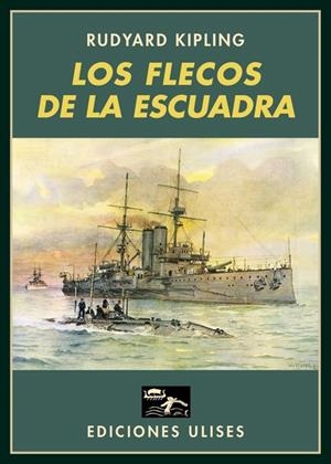 Los flecos de la escuadra | 9788494100222 | Kipling, Rudyard