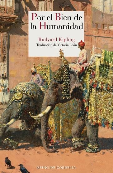 Por el bien de la humanidad | 9788416968756 | Kipling, Rudyard