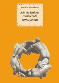 Sobre la historia considerada como poesía | 9788446022862 | Bermejo Barrera, José Carlos
