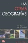 Las otras geografías | 9788415442622 | Nogué i Font, Juan  / Romero González, Juan