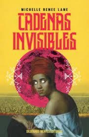Cadenas invisibles | 9788412417470 | Lane, Michelle Renee