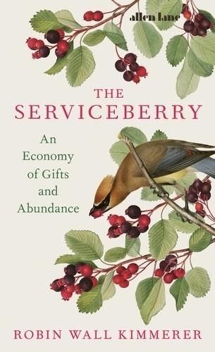 The Serviceberry | 9780241721308 | Kimmerer, Robin Wall