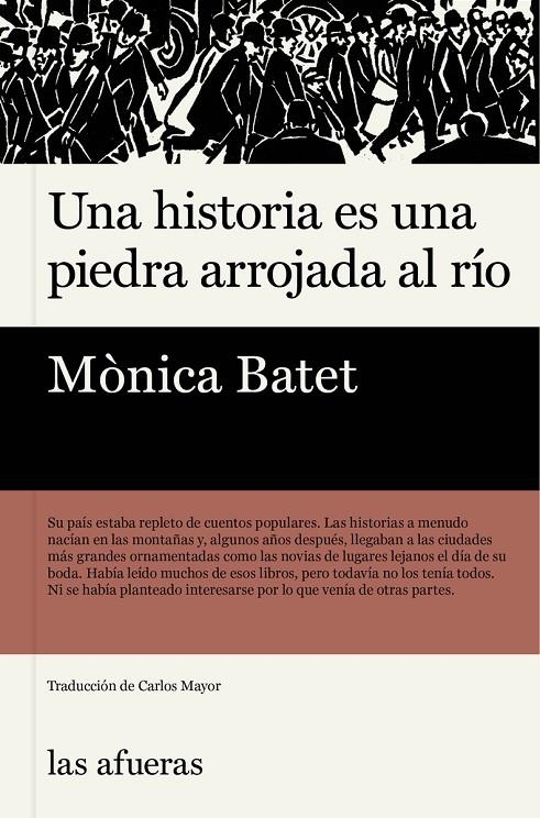 Una historia es una piedra arrojada al río | 9788412945959 | Batet, Mónica