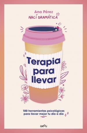 Terapia para llevar | 9788419501806 | Pérez, Ana