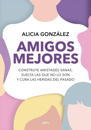 Amigos mejores | 9788419501820 | González, Alicia