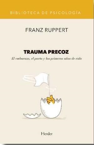 Trauma precoz | 9788425437472 | Ruppert, Franz