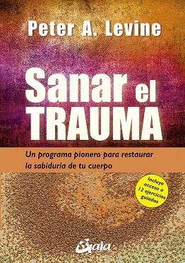 Sanar el trauma | 9788484459484 | Levine, Peter A.