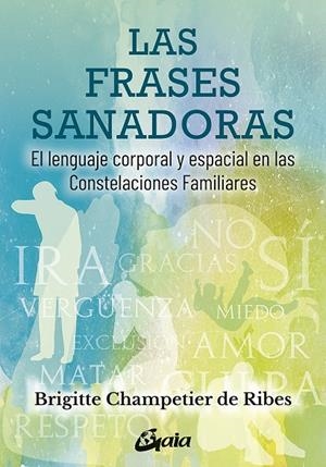 Las frases sanadoras | 9788484458876 | Champetier de Ribes, Brigitte