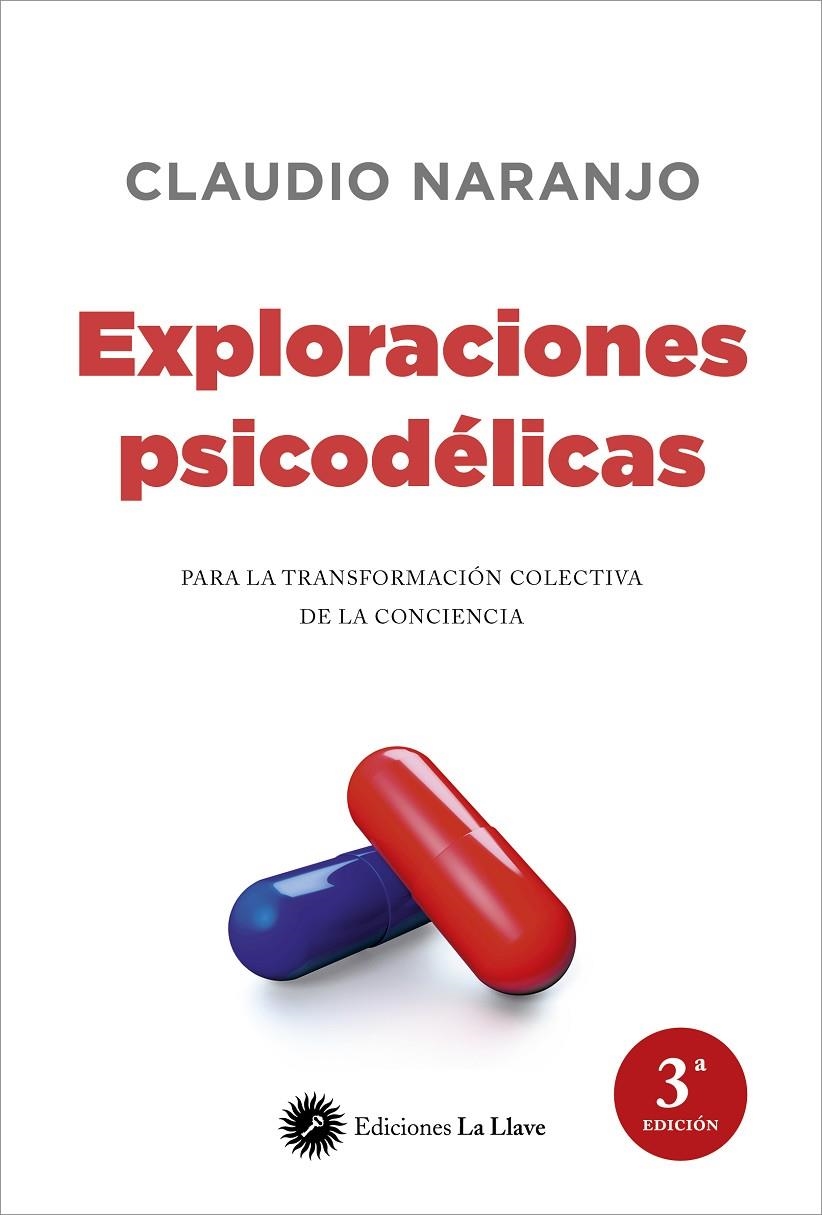 Exploraciones psicodélicas | 9788416145263 | Naranjo Cohen, Claudio