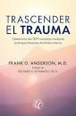 Trascender el trauma | 9788412583120 | Anderson, Frank