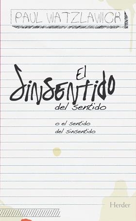 El sinsentido del sentido | 9788425426544 | Watzlawick, Paul