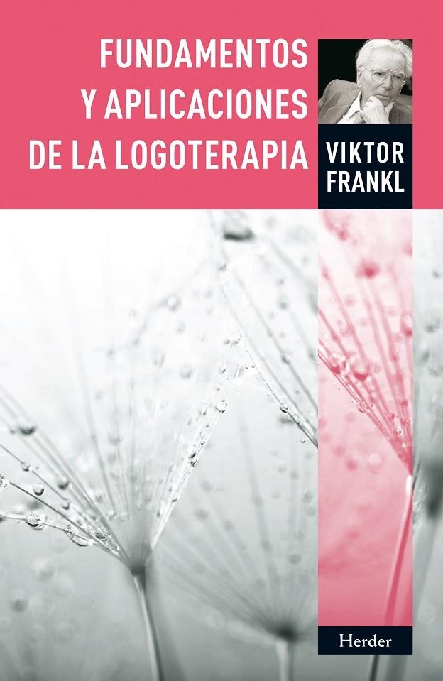 Fundamentos y aplicaciones de la logoterapia | 9788425430565 | Frankl, Viktor Emil