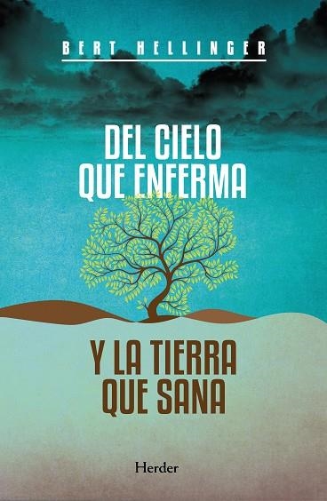Del cielo que enferma y la tierra que sana | 9788425427541 | Hellinger, Bert