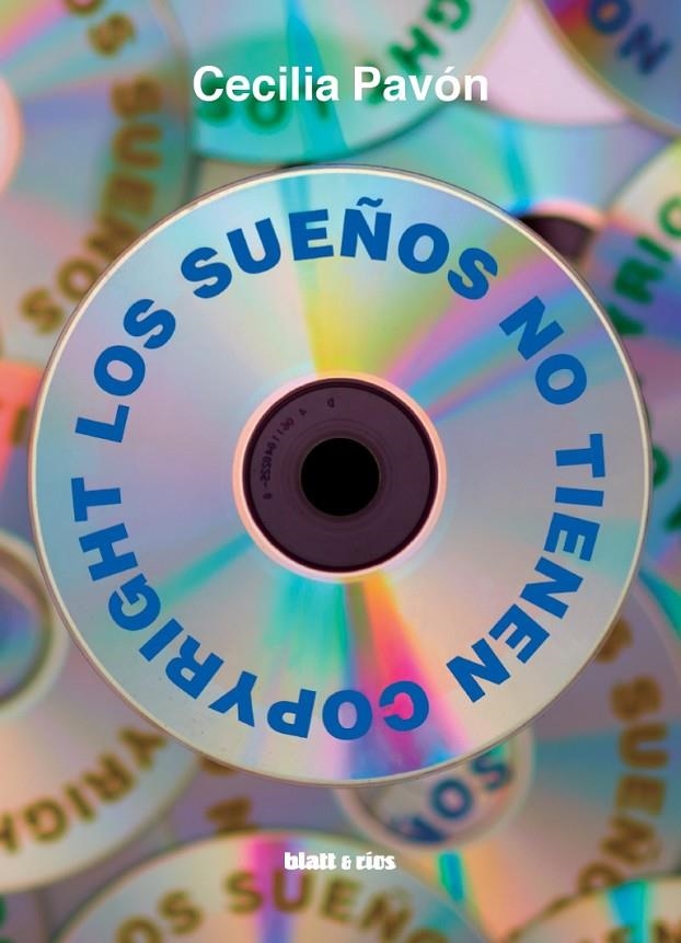 Los sueños no tienen copyright | 9788412430202 | Pavón, Cecilia