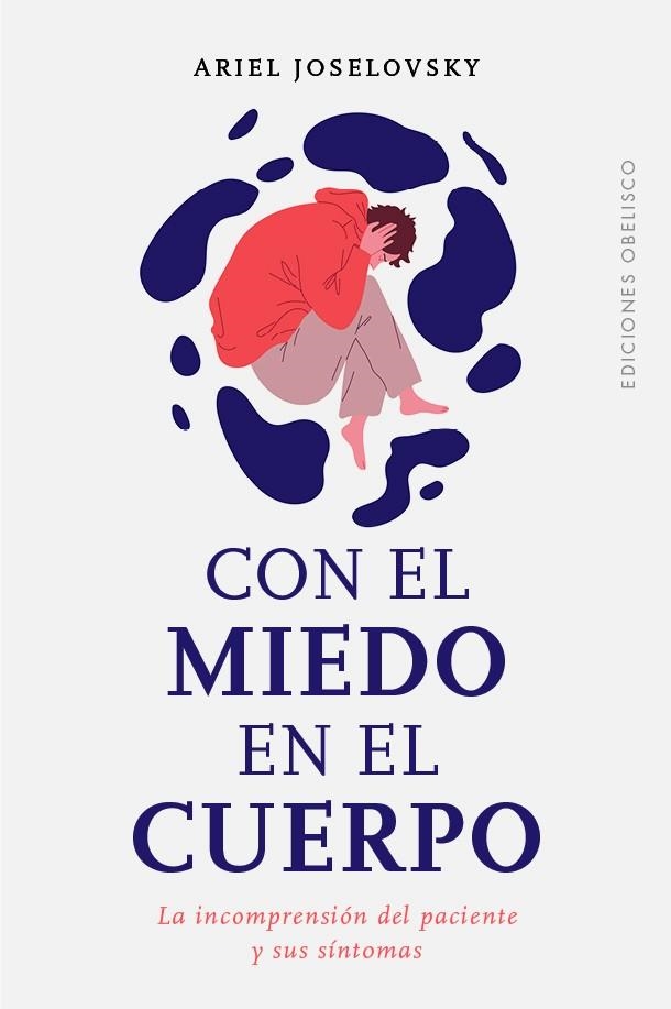 Con el miedo en el cuerpo | 9788411720359 | Joselovsky, Dr. Ariel Gustavo