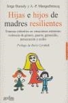 Hijas e hijos de madres resilientes | 9788497841177 | Barudy, Jorge