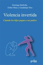 Violencia invertida | 9788497846158 | Barbolla Camareno, Domingo / Masa Muriel, Esther / Díaz Bastos, Guadalupe