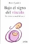 Bajo el signo del vínculo | 9788497840422 | Cyrulnik, Boris