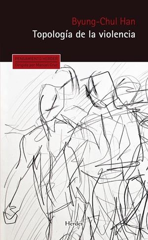 Topología de la violencia | 9788425434174 | Han, Byung-Chul