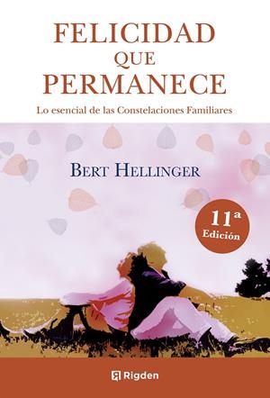 Felicidad que permanece | 9788494479823 | Hellinger, Bert