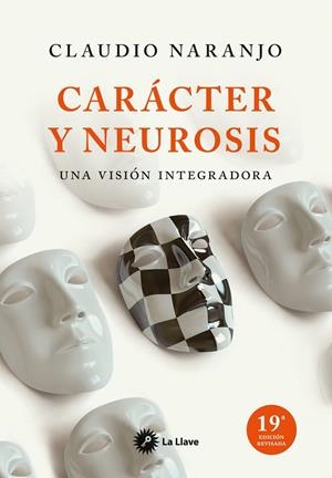 Carácter y neurosis | 9788495496799 | Naranjo, Claudio
