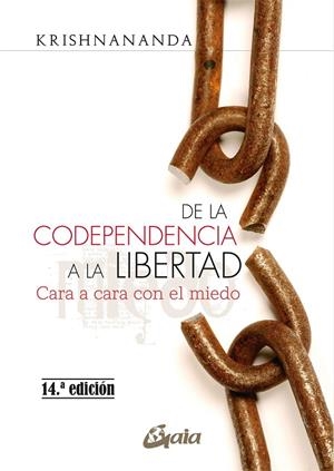De la codependencia a la libertad | 9788484456575 | Krishnananda