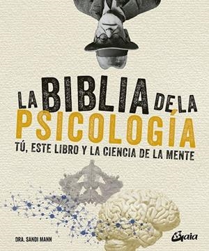 La biblia de la psicología | 9788484456346 | Mann, Dra. Sandi