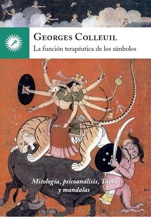 La función terapéutica de los símbolos | 9788416145188 | Colleuil, Georges