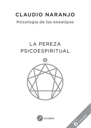 La pereza psicoespiritual | 9788416145508 | Naranjo Cohen, Claudio