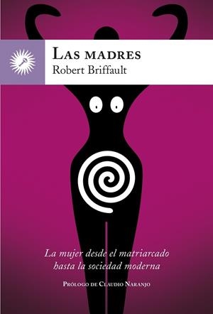 Las madres | 9788416145270 | Briffault, Robert