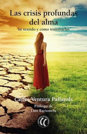 Las crisis profundas del alma | 9788412067170 | Ventura Pallarols, Carles