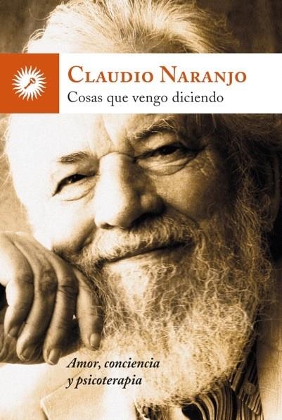 Cosas que vengo diciendo | 9788416145140 | Naranjo Cohen, Claudio