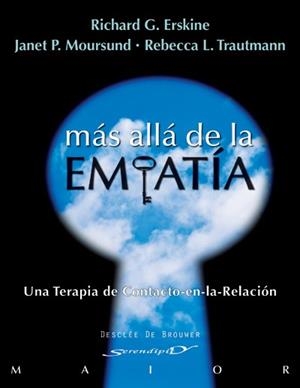 Más allá de la empatía | 9788433025722 | Erskine, Richard G. / Moursund, Janet P. / Trautmann, Rebecca L.
