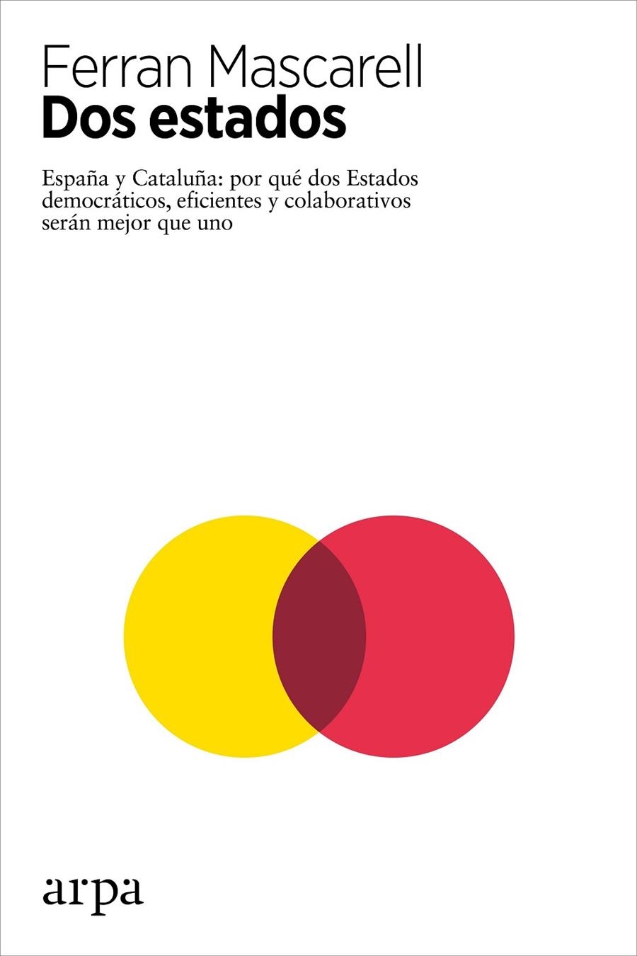 Dos Estados | 9788416601417 | Mascarell Canalda, Ferran