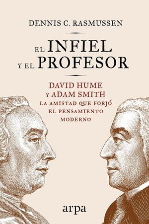 El infiel y el profesor | 9788416601714 | Rasmussen, Dennis C.