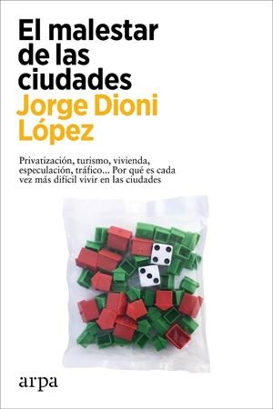 El malestar de las ciudades | 9788418741876 | López, Jorge Dioni