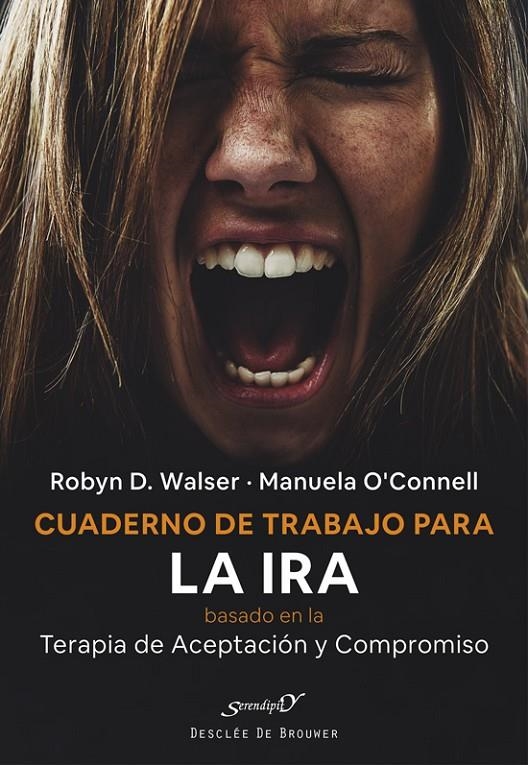 Cuaderno de trabajo para la ira basado en la terapia de aceptación y compromiso | 9788433032232 | Walser, Robyn D. / O?Connell, Manuela