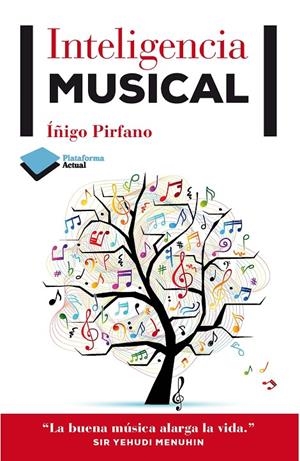 Inteligencia musical | 9788415750383 | Pirfano Laguna, Íñigo