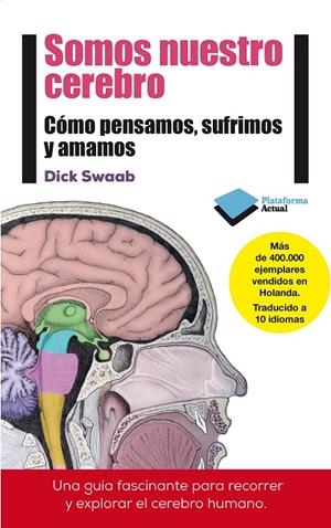 Somos nuestro cerebro | 9788415880769 | Swaab, Dick