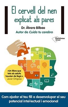El cervell del nen explicat als pares | 9788417376628 | Bilbao Bilbao, Dr. Álvaro