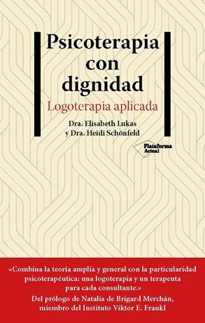 Psicoterapia con dignidad | 9788418927881 | Lukas, Elisabeth / Schönfeld, Heidi