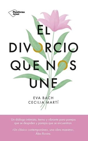 El divorcio que nos une | 9788419655523 | Bach, Eva / Martí, Cecilia