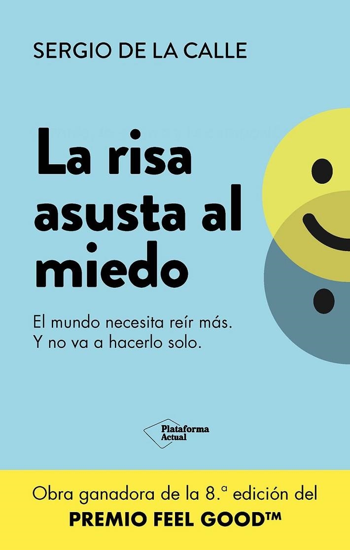 La risa asusta al miedo | 9788410079342 | de la Calle, Sergio