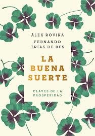 LA BUENA SUERTE (TAPA BLANDA) | 9788408222422